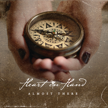 Load image into Gallery viewer, HEART IN HAND &quot;Almost There&quot; LP (col 300)
